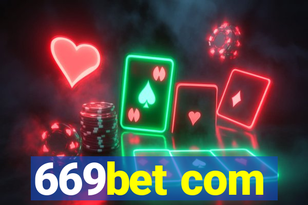 669bet com